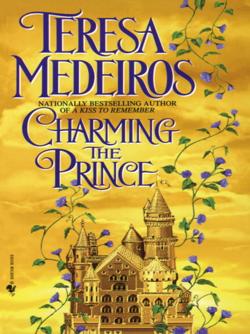 Title details for Charming the Prince by Teresa Medeiros - Available